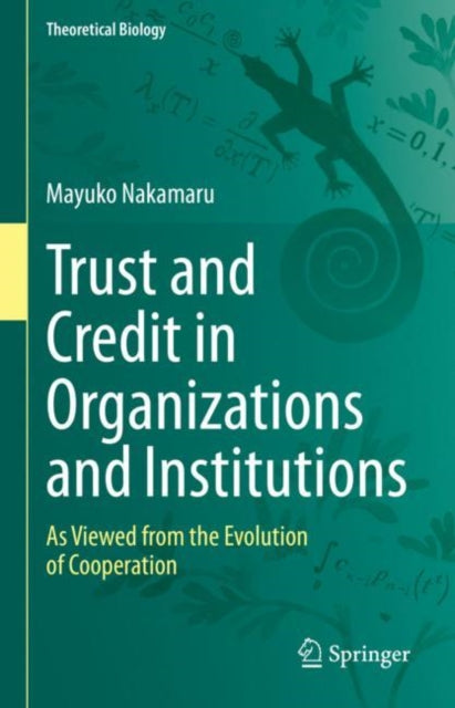 Book cover of: Trust and Credit in Organizations and Institutions. By: Mayuko Nakamaru