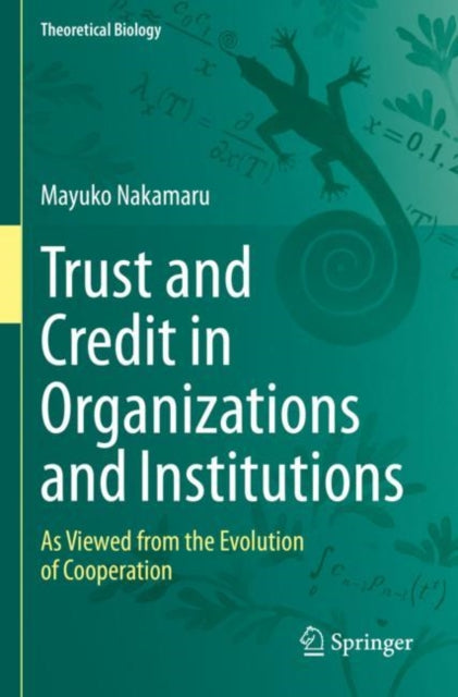 Book cover of: Trust and Credit in Organizations and Institutions. By: Mayuko Nakamaru