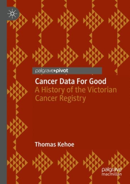 Book cover of: Cancer Data For Good. By: Thomas Kehoe