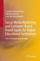 Book cover of: Social Media Marketing and Customer-Based Brand Equity for Higher Educational Institutions. By: Charitha Harshani Perera