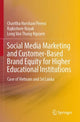 Book cover of: Social Media Marketing and Customer-Based Brand Equity for Higher Educational Institutions. By: Charitha Harshani Perera