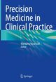 Book cover of: Precision Medicine in Clinical Practice. By: Mandana Hasanzad
