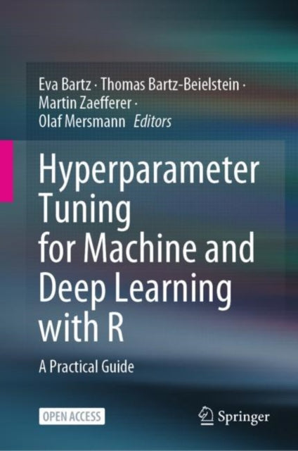 Book cover of: Hyperparameter Tuning for Machine and Deep Learning with R. By: Eva Bartz
