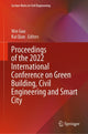 Book cover of: Proceedings of the 2022 International Conference on Green Building, Civil Engineering and Smart City. By: Wei Guo