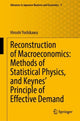Book cover of: Reconstruction of Macroeconomics: Methods of Statistical Physics, and Keynes' Principle of Effective Demand. By: Hiroshi Yoshikawa
