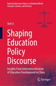 Book cover of: Shaping Education Policy Discourse. By: Jian Li