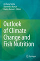 Book cover of: Outlook of Climate Change and Fish Nutrition. By: Archana Sinha