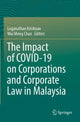 Book cover of: Impact of COVID-19 on Corporations and Corporate Law in Malaysia. By: Loganathan Krishnan