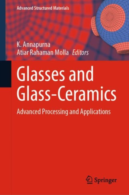 Book cover of: Glasses and Glass-Ceramics. By: K. Annapurna