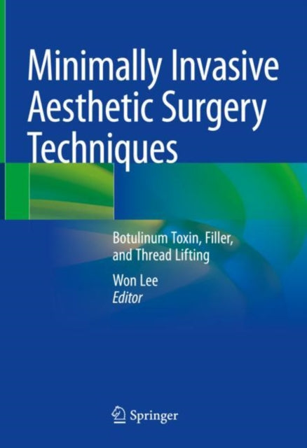 Book cover of: Minimally Invasive Aesthetic Surgery Techniques. By: Won Lee
