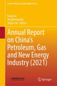 Book cover of: Annual Report on China’s Petroleum, Gas and New Energy Industry (2021). By: Fang Cai