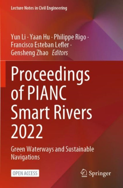 Book cover of: Proceedings of PIANC Smart Rivers 2022. By: Yun Li