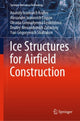 Book cover of: Ice Structures for Airfield Construction. By: Anatoly Ivanovich Kozlov
