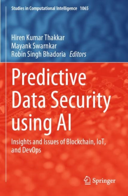 Book cover of: Predictive Data Security using AI. By: Hiren Kumar Thakkar