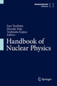 Book cover of: Handbook of Nuclear Physics. By: Isao Tanihata