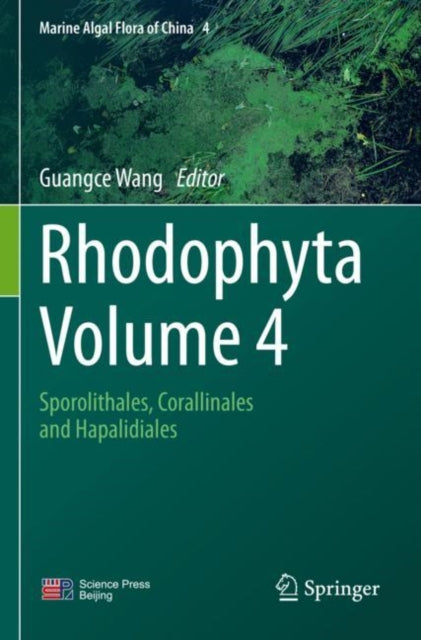 Book cover of: Rhodophyta - Volume 4. By: Guangce Wang