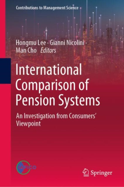 Book cover of: International Comparison of Pension Systems. By: Hongmu Lee