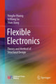 Book cover of: Flexible Electronics. By: Yongan Huang