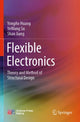 Book cover of: Flexible Electronics. By: Yongan Huang