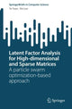 Book cover of: Latent Factor Analysis for High-dimensional and Sparse Matrices. By: Ye Yuan