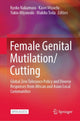 Book cover of: Female Genital Mutilation/Cutting. By: Kyoko Nakamura