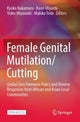 Book cover of: Female Genital Mutilation/Cutting. By: Kyoko Nakamura