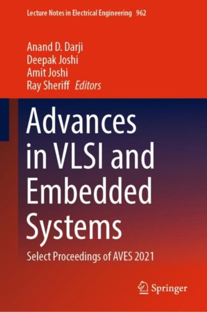 Book cover of: Advances in VLSI and Embedded Systems. By: Anand D. Darji