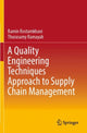 Book cover of: Quality Engineering Techniques Approach to Supply Chain Management. By: Ramin Rostamkhani