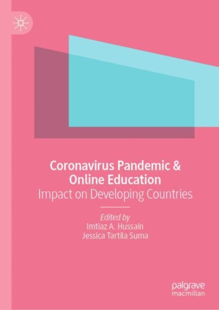Book cover of: Coronavirus Pandemic & Online Education. By: Imtiaz A. Hussain