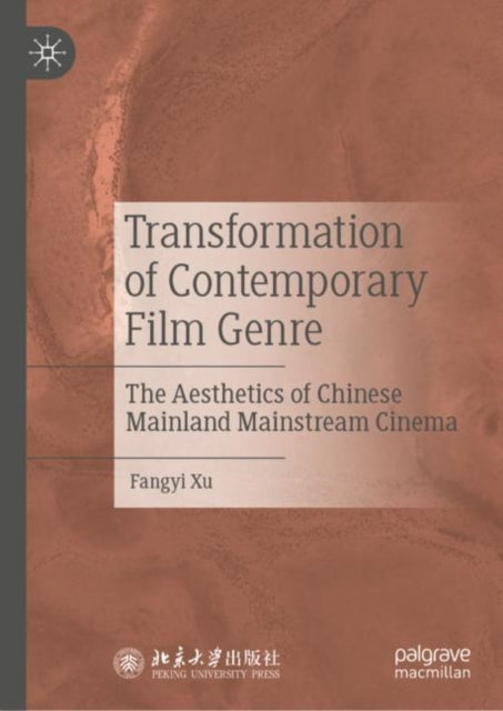Book cover of: Transformation of Contemporary Film Genre. By: Fangyi Xu