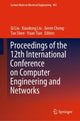Book cover of: Proceedings of the 12th International Conference on Computer Engineering and Networks. By: Qi Liu