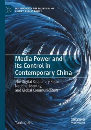 Media Power and its Control in Contemporary China