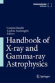 Book cover of: Handbook of X-ray and Gamma-ray Astrophysics. By: Cosimo Bambi