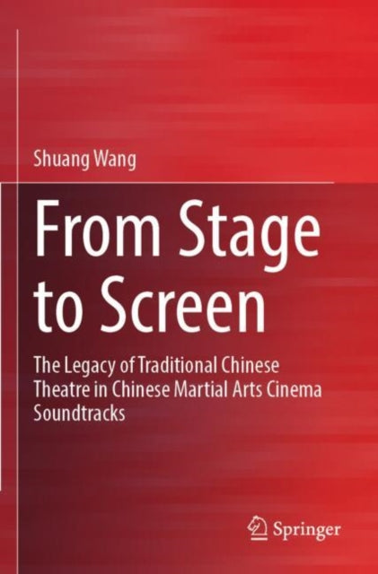Book cover of: From Stage to Screen. By: Shuang Wang