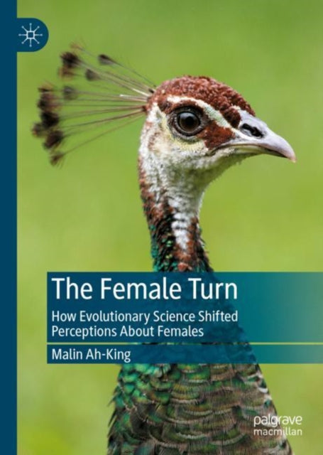 Book cover of: Female Turn. By: Malin Ah-King