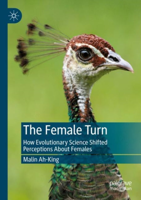 Book cover of: Female Turn. By: Malin Ah-King