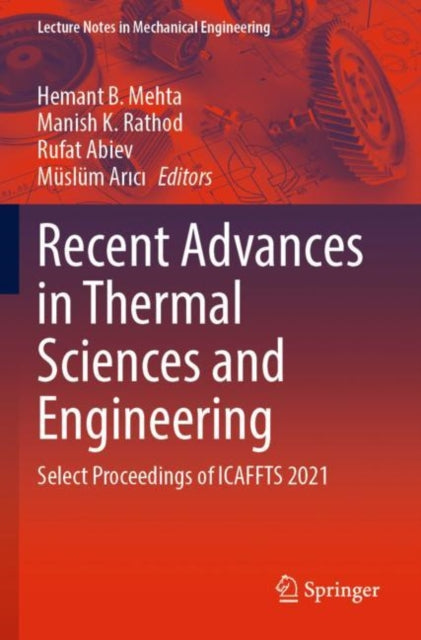 Book cover of: Recent Advances in Thermal Sciences and Engineering. By: Hemant B. Mehta
