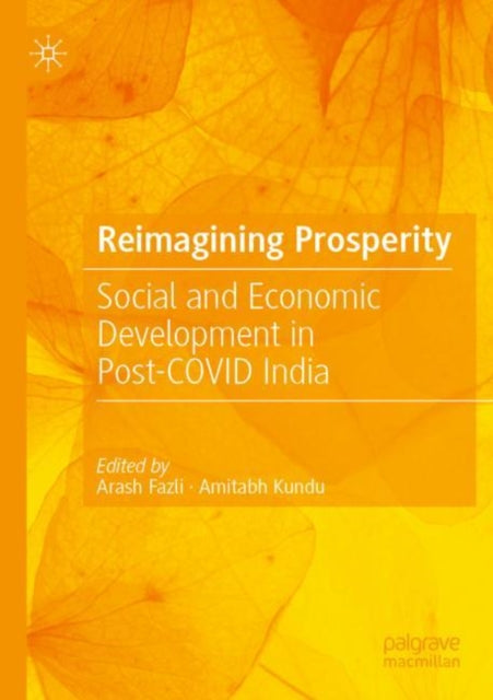 Book cover of: Reimagining Prosperity. By: Arash Fazli