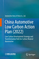 Book cover of: China Automotive Low Carbon Action Plan (2022). By: Ltd Automotive Data of China Co.