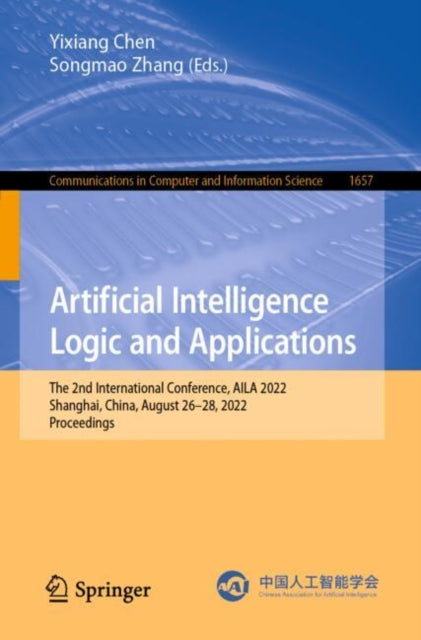 Book cover of: Artificial Intelligence Logic and Applications. By: Yi-Xiang Chen