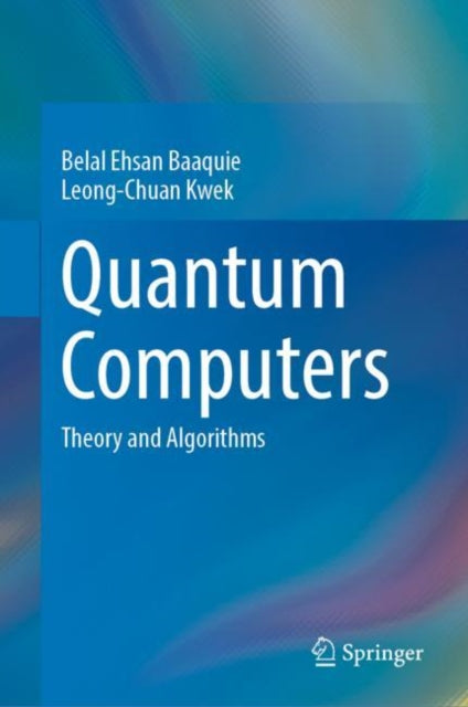 Book cover of: Quantum Computers. By: Belal Ehsan Baaquie
