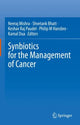 Book cover of: Synbiotics for the Management of Cancer. By: Neeraj Mishra