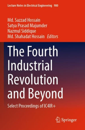 The Fourth Industrial Revolution and Beyond