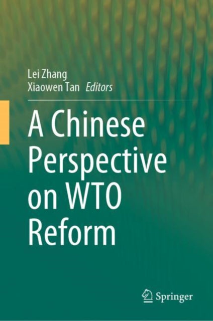 Book cover of: Chinese Perspective on WTO Reform. By: Lei Zhang