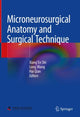 Book cover of: Microneurosurgical Anatomy and Surgical Technique. By: Xiang-En Shi