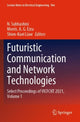 Book cover of: Futuristic Communication and Network Technologies. By: N. Subhashini