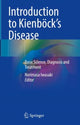 Book cover of: Introduction to Kienbock’s Disease. By: Norimasa Iwasaki