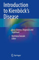 Book cover of: Introduction to Kienbock’s Disease. By: Norimasa Iwasaki