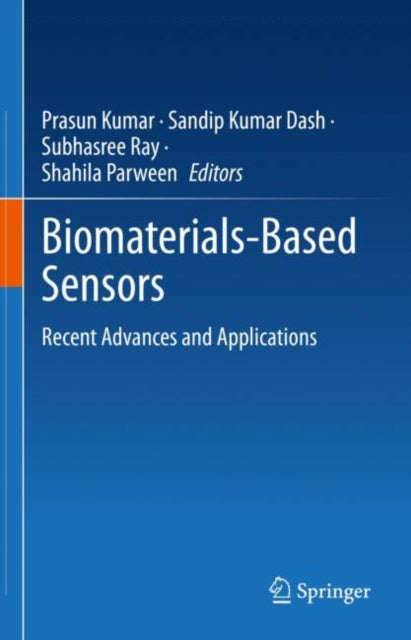 Book cover of: Biomaterials-Based Sensors. By: Prasun Kumar