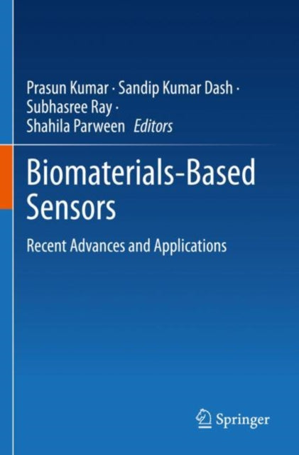 Book cover of: Biomaterials-Based Sensors. By: Prasun Kumar